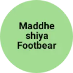 Business logo of Maddheshiya footbear