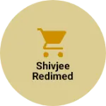 Business logo of Shivjee redimed