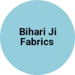 Business logo of Bihari ji fabrics