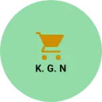 Business logo of K. G. N