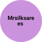 Business logo of Mrsilksarees