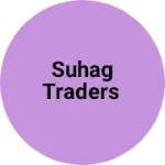 Business logo of Suhag Traders