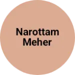 Business logo of Narottam meher