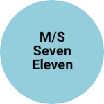Business logo of M/S SEVEN ELEVEN