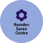 Business logo of Ramdev saree centre