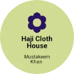 Business logo of Haji cloth House