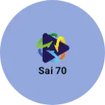 Business logo of Sai 70