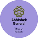 Business logo of Abhishek General Store