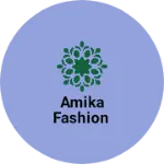 Business logo of Amika Fashion