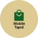 Business logo of Mobile taprd