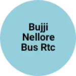 Business logo of Bujji Nellore bus RTC