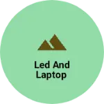 Business logo of Led and laptop