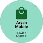 Business logo of Aryan mobile shop