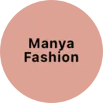 Business logo of Manya fashion