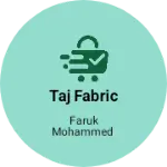 Business logo of Taj fabric