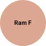 Business logo of ram f