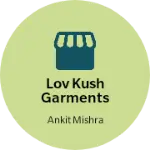 Business logo of Lov kush garments and jornal stor