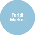 Business logo of Faridi market