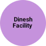 Business logo of dinesh facility