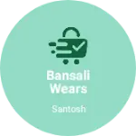 Business logo of Bansali wears