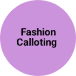 Business logo of Fashion calloting