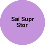 Business logo of Sai supr stor