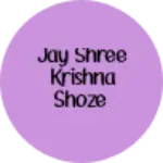 Business logo of Jay shree Krishna shoze