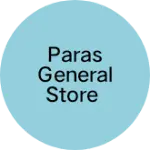Business logo of Paras general Store