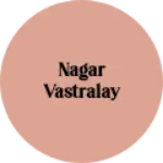 Business logo of Nagar vastralay