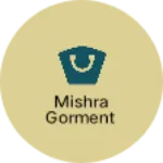 Business logo of Mishra gorment