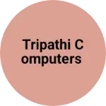 Business logo of Tripathi Computers