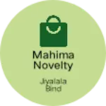Business logo of Mahima novelty store
