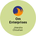 Business logo of Om enterprises Gopalpur nasrullaganj sehore