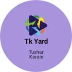 Business logo of Tk yard