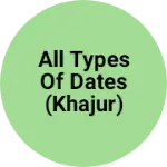 Business logo of ALL TYPES OF DATES (KHAJUR)