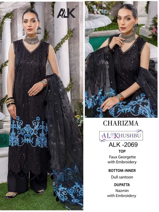 Brand Name: Alk

Catalog Name: Alk 2069

Type: Pakistani Suits

Fabric Detail: Top : Georgette With  uploaded by A2z collection on 5/20/2023