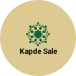 Business logo of Kapde sale