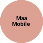 Business logo of Maa mobile
