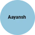 Business logo of Aayansh