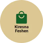 Business logo of Kiresna feshen