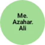 Business logo of Me. Azahar. Ali