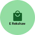 Business logo of E rekshaw