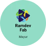 Business logo of Ramdev Fab