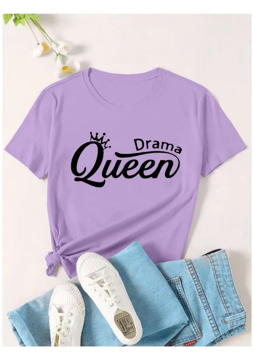 Drama Queen Women's poly-cotton Round Neck T-shirts 
 uploaded by Callisto Fashion on 5/20/2023