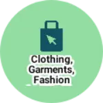 Business logo of Clothing, garments, fashion and textile