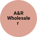 Business logo of A&R wholesaler
