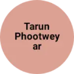 Business logo of Tarun phootweyar
