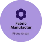 Business logo of Fabric manufacture