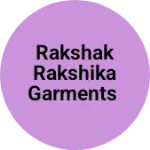 Business logo of Rakshak Rakshika garments