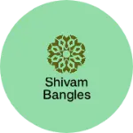 Business logo of Shivam Bangles